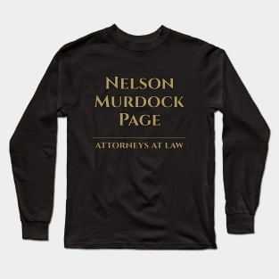 Nelson, Murdock, and Page: Attorneys at Law Long Sleeve T-Shirt